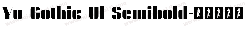 Yu Gothic Ul Semibold字体转换